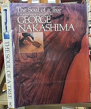 The Soul of a Tree by George Nakashima, First Edition - AbeBooks The Soul of a Tree by George Nakashima, First Edition - AbeBooks