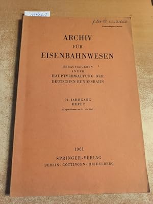 Seller image for Archiv fr Eisenbahnwesen 71. Jahrgang. Heft 2 for sale by Gebrauchtbcherlogistik  H.J. Lauterbach