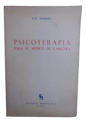 Psicoterapia Para El Médico De Cabecera