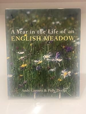 Seller image for A Year in the Life of an English Meadow for sale by The Deva Bookshop
