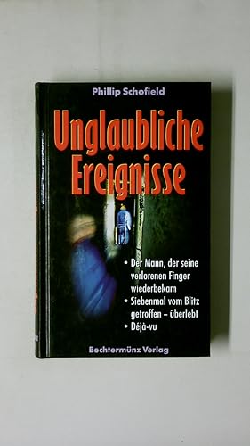Imagen del vendedor de UNGLAUBLICHE EREIGNISSE. a la venta por HPI, Inhaber Uwe Hammermller