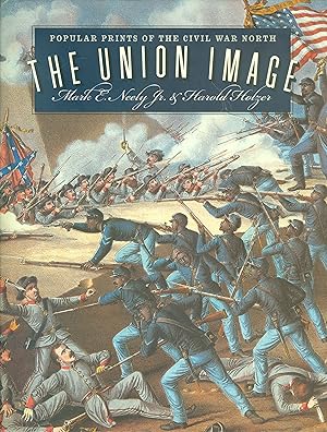 The Union Image - Popular Prints of the Civil War North