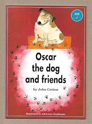 Seller image for Oscar the Dog and Friends [Signed] for sale by The Bookshop at Beech Cottage