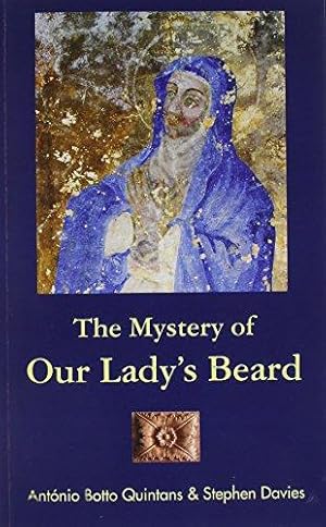 Image du vendeur pour The Mystery of Our Lady's Beard mis en vente par WeBuyBooks