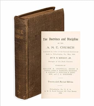 The Doctrines and Discipline of the A. M. E. Church. Published by order of the General Conference...