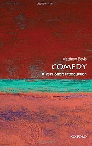 Bild des Verkufers fr Comedy: A Very Short Introduction (Very Short Introductions) zum Verkauf von WeBuyBooks