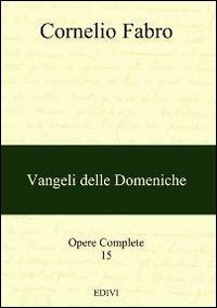 Imagen del vendedor de Opere complete. Vangeli delle domeniche (Vol. 15) a la venta por librisaggi