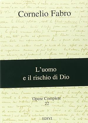 Imagen del vendedor de Opere complete. L'uomo e il rischio di Dio (Vol. 22) a la venta por librisaggi