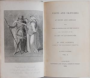 Seller image for Visits and Sketches at Home and Abroad with Tales and Miscellanies Now First Collected, and a New Edition of the "Diary of an Ennuye." for sale by Stuart Bennett Rare Books, ABAA/ILAB