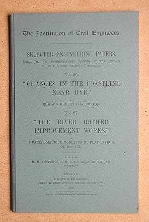 Changes in the Coastline Near Rye, and The River Rother Improvement Works.