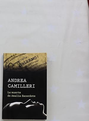 Imagen del vendedor de La muerte de Amalia Sacerdote a la venta por Librera Alonso Quijano