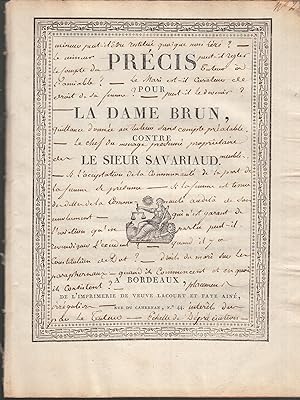 Image du vendeur pour Prcis pour la dame Brun contre le sieur Savariaud mis en vente par PRISCA
