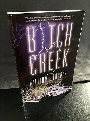 Bitch Creek: A Novel / ("Stoney Calhoun" Series #1), First Edition, later printings, Unread, New