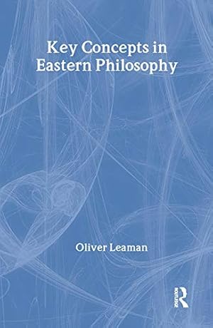 Bild des Verkufers fr Key Concepts in Eastern Philosophy (Routledge Key Guides) zum Verkauf von WeBuyBooks