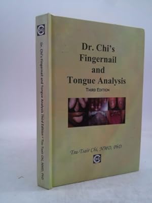Imagen del vendedor de Dr. Chi's Fingernail and Tongue Analysis a la venta por ThriftBooksVintage