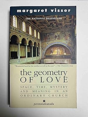 Seller image for The Geometry of Love : Space Time Mystery and Meaning in an Ordinary Church for sale by Jake's Place Books