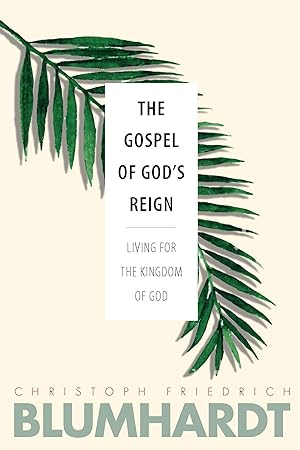Bild des Verkufers fr The Gospel of God\ s Reign: Living for the Kingdom of God zum Verkauf von moluna