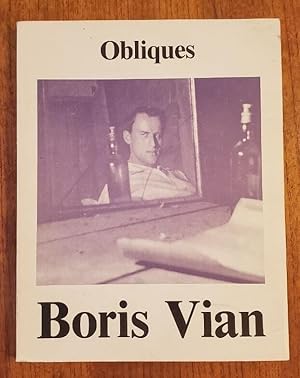 Image du vendeur pour Obliques, Numro Spcial: Boris Vian de A  Z mis en vente par Booksphere