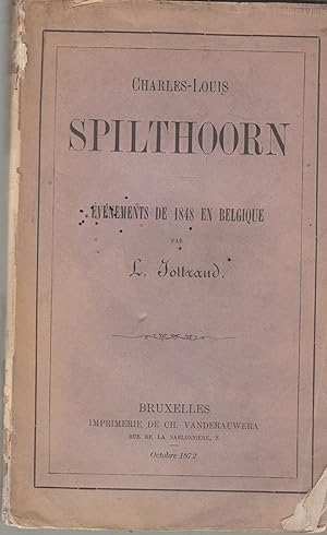 Image du vendeur pour Charles-Louis Spilthoorn ; vnements de 1848 en Belgique, mis en vente par PRISCA
