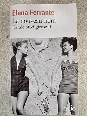 Seller image for Le Nouveau nom L'amie Prodigieuse II for sale by Dmons et Merveilles