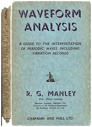 Waveform Analysis / A Guide to the Interpretation of Periodic Waves Including Vibration Records