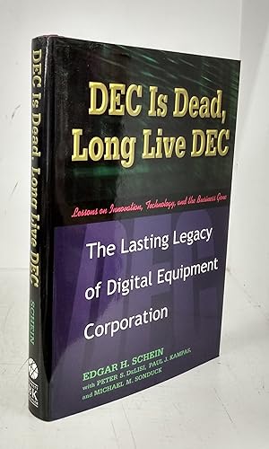 Seller image for DEC Is Dead, Long Live DEC: The Lasting Legacy of Digital Equipment Corporation for sale by Attic Books (ABAC, ILAB)