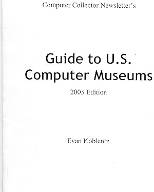 Immagine del venditore per Guide to U.S. Computer Museums venduto da Attic Books (ABAC, ILAB)