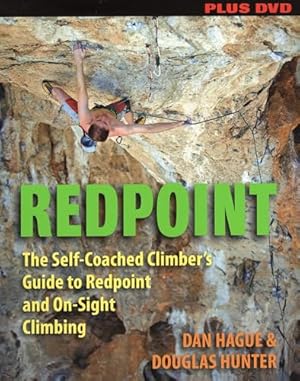 Seller image for Redpoint: The Self-Coached Climber's Guide to Redpoint and On-Sight Climbing for sale by WeBuyBooks