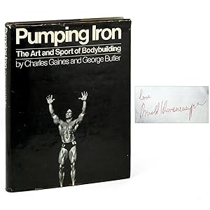 Immagine del venditore per Pumping Iron : The Art and Sport of Bodybuilding [Signed x3] venduto da Dividing Line Books