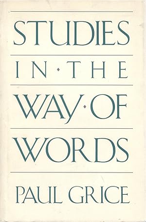 Image du vendeur pour Studies in the Way of Words mis en vente par The Haunted Bookshop, LLC