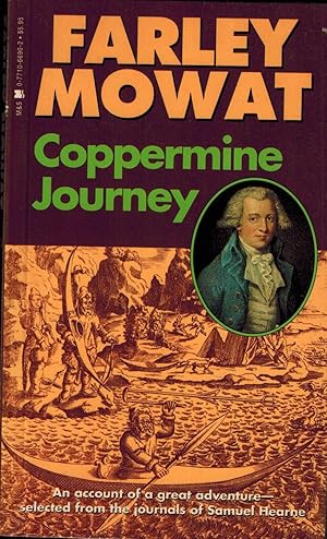 Imagen del vendedor de Coppermine Journey: An Account of Great Adventure Selected from the Journals of Samuel Hearne a la venta por UHR Books
