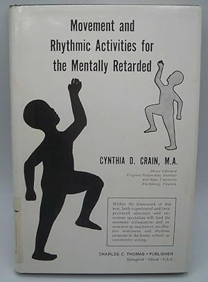 Immagine del venditore per Movement and Rhythmic Activities for the Mentally Retarded venduto da Easy Chair Books