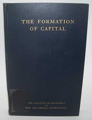 Imagen del vendedor de The Formation of Capital a la venta por Easy Chair Books