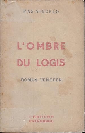 Bild des Verkufers fr L'ombre du logis, roman venden zum Verkauf von PRISCA