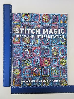 Image du vendeur pour Stitch Magic: Ideas and Interpretation mis en vente par Coas Books