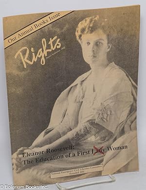 Seller image for Rights: Vol. 38, No. 2, August-Sept. 1992; Eleanor Roosevelt: The Education of a First Woman for sale by Bolerium Books Inc.