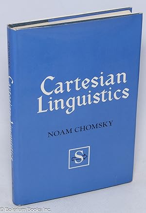 Immagine del venditore per Cartesian linguistics; a chapter in the history of rationalist thought venduto da Bolerium Books Inc.