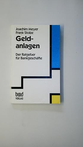 Immagine del venditore per GELDANLAGEN. der Ratgeber fr Bankgeschfte venduto da Butterfly Books GmbH & Co. KG
