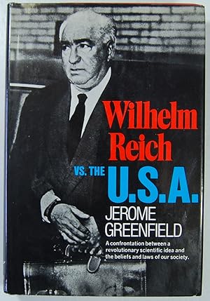 Wilhelm Reich vs. the U.S.A