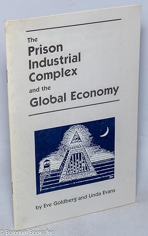 Image du vendeur pour The Prison Industrial Complex and the Global Economy mis en vente par Bolerium Books Inc.