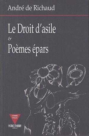 Seller image for Le droit d'asile ; & Pomes pars for sale by PRISCA