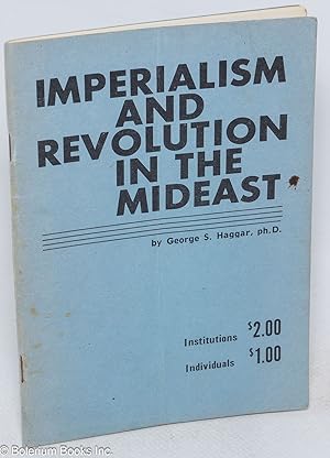 Imperialism and revolution in the Mideast