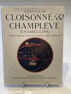 Immagine del venditore per A Manual of Cloisonne & Champleve Enamelling venduto da The Deva Bookshop