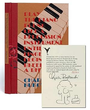 Seller image for Play The Piano Drunk Like A Percussion Instrument Until the Fingers Begin to Bleed a Bit (Signed limited edition) for sale by Whitmore Rare Books, Inc. -- ABAA, ILAB