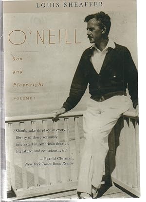 Imagen del vendedor de O'Neill: Son and Playwright (Volume I) a la venta por EdmondDantes Bookseller
