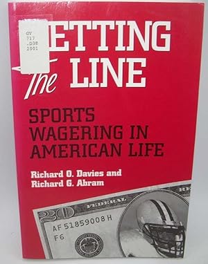 Imagen del vendedor de Betting the Line: Sports Wagering in American Life a la venta por Easy Chair Books