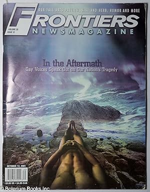 Frontiers Newsmagazine: vol. 20, #12, Oct. 12, 2001: In the Aftermath: Gay Voices Speak Out on Ou...