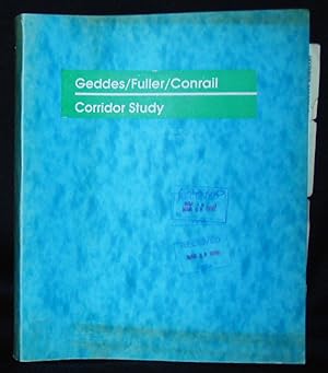 Final Report: Geddes/Fuller/Conrail Corridor Study July 1994; Prepared for the City of Ann Arbor,...