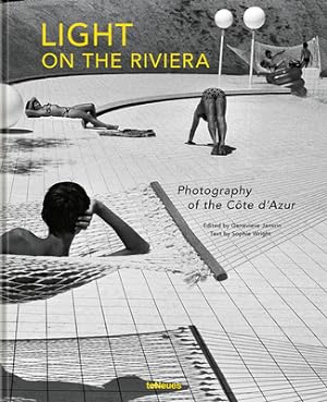 Image du vendeur pour Light on the Riviera: Photography of the C�te d'Azur (Hardback or Cased Book) mis en vente par BargainBookStores