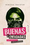 Seller image for BUENAS Y ENFADADAS for sale by Antrtica